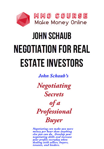 John Schaub – Negotiation for Real Estate Investors