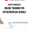 Joseph Rodriguez – Online Training For Entrepreneurs Bundle