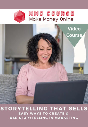 Karon Thackston – Storytelling That Sells: Easy Ways to Create & Use Stories That Convert