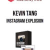 Kevin Tang – Instagram Explosion