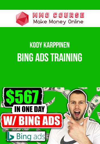 Kody Karppinen – Bing Ads Training