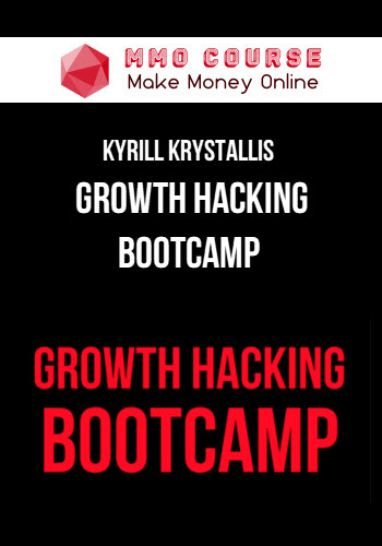 Kyrill Krystallis – Growth Hacking Bootcamp