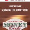 Larry Williams – Cracking the Money Code