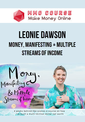 Leonie Dawson – Money, Manifesting + Multiple Streams Of Income