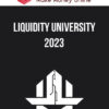 Liquidity University 2023