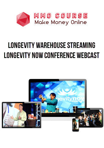 Longevity Warehouse Streaming – Longevity Now Conference Webcast