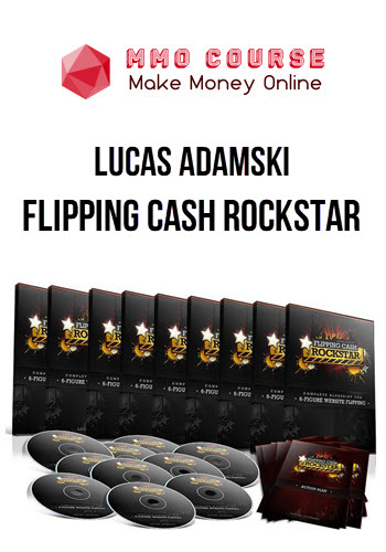 Lucas Adamski – Flipping Cash Rockstar