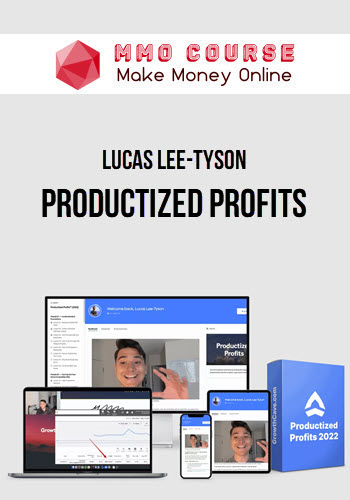 Lucas Lee-Tyson – Productized Profits 2022