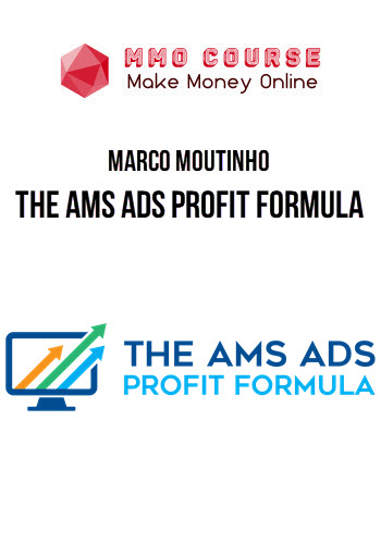 Marco Moutinho – The AMS Ads Profit Formula
