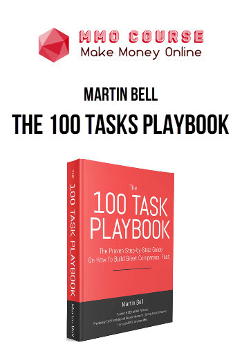 Martin Bell – The 100 Tasks Playbook