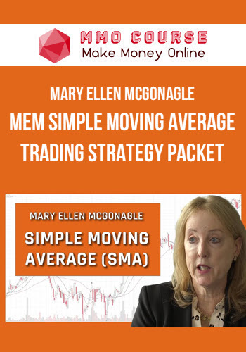 Mary Ellen McGonagle – MEM Simple Moving Average Trading Strategy Packet