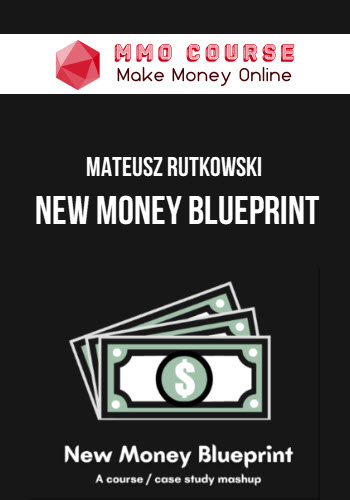 Mateusz Rutkowski – New Money Blueprint