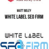 Matt Boley – White Label SEO Firm