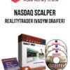 Nasdaq Scalper – RealityTrader (Vadym Graifer)