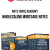 Note Force Academy – Wholesaling Mortgage Notes