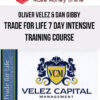 Oliver Velez & Dan Gibby – Trade for Life 7 day Intensive Training Course