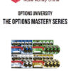 Options University – The Options Mastery Series