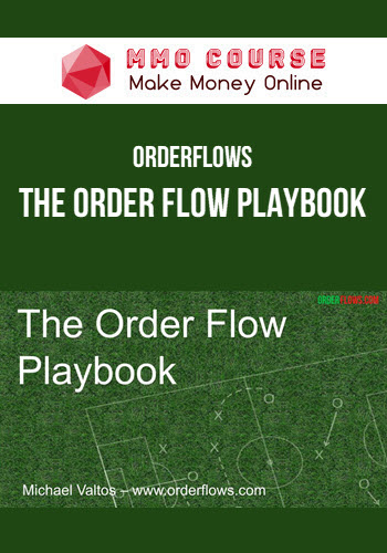 Orderflows – The Order Flow Playbook