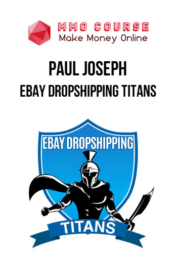 Paul Joseph – eBay Dropshipping Titans