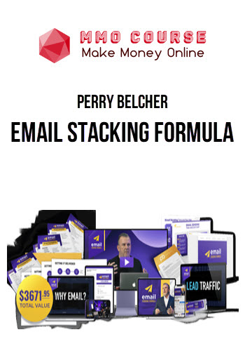 Perry Belcher – Email Stacking Formula