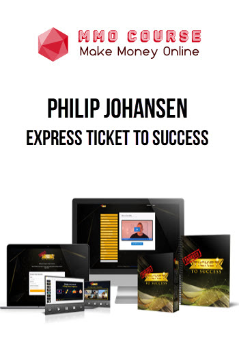 Philip Johansen – Express Ticket To Success