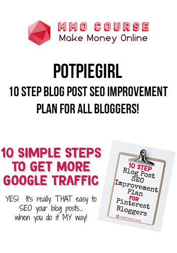 Potpiegirl – 10 Step Blog Post SEO Improvement Plan for ALL bloggers!