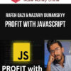 Rafeh Qazi & Nazariy Dumanskyy – Profit with JavaScript