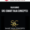 Raja Banks – SRC (Smart Raja Concepts)