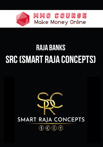 Raja Banks – SRC (Smart Raja Concepts)