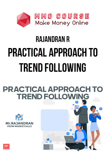 Rajandran R – Practical Approach to Trend Following