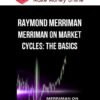 Raymond Merriman – Merriman on Market Cycles: The Basics