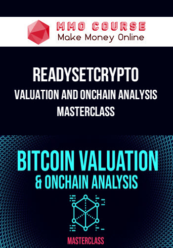 ReadySetCrypto – Valuation and Onchain Analysis Masterclass