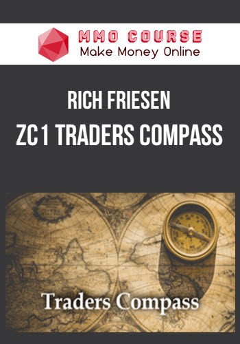 Rich Friesen – ZC1 Traders Compass