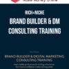 Rich+Niche – Brand Builder & DM Consulting Training