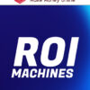 Rudy Mawer – ROI Machines Course