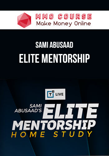 Sami Abusaad – Elite Mentorship