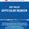 Scott Phillips – Crypto Salary Incubator