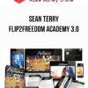 Sean Terry – Flip2Freedom Academy 3.0