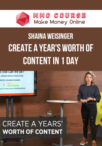 Shaina Weisinger – Create a Year's Worth of Content in 1 Day