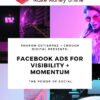 Sharon Gutierrez – Facebook Ads For Visibility + Momentum