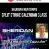 Sheridan Mentoring – Split Strike Calendar Class