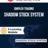 Simpler Trading – Shadow Stock System