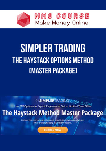 Simpler Trading – The Haystack Options Method (Master Package)