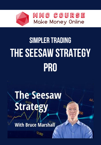 Simpler Trading – The Seesaw Strategy Pro