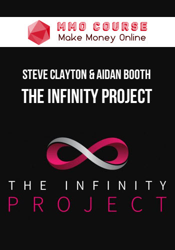 Steve Clayton & Aidan Booth – The Infinity Project