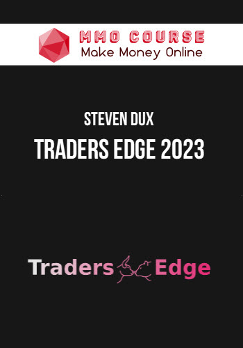 Steven Dux – Traders Edge 2023