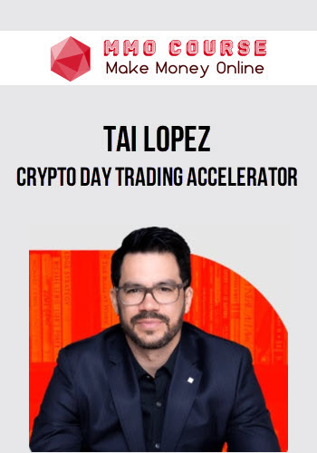 Tai Lopez – Crypto Day Trading Accelerator