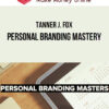 Tanner J. Fox – Personal Branding Mastery
