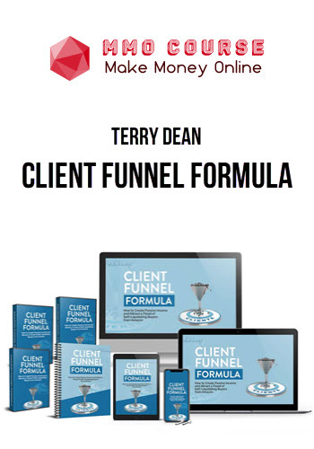 Terry Dean – Client Funnel Formula