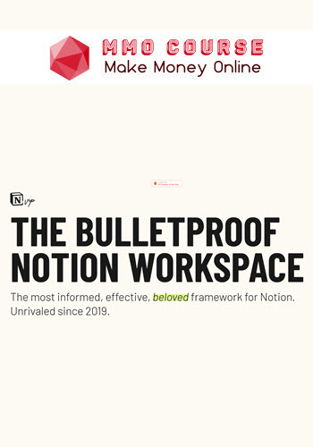 The Bulletproof Notion Workspace